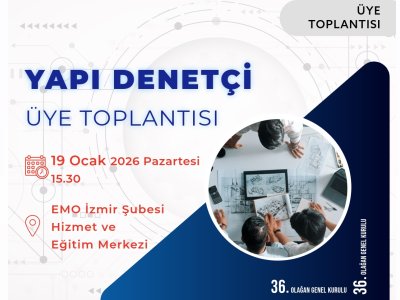 YAPI DENETÇİ ÜYE TOPLANTISI