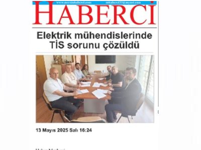 ELEKTRİK MÜHENDİSLERİNDE TİS SORUNU ÇÖZÜLDÜ