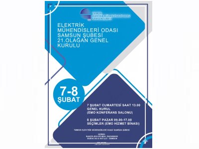 ELEKTRİK MÜHENDİSLERİ ODASI SAMSUN ŞUBESİ 21.OLAĞAN GENEL KURULU DUYURUSU