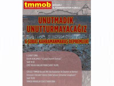 BASIN AÇIKLAMASI: `6 ŞUBAT DEPREM ANMASI`