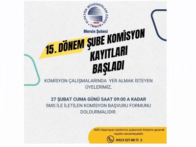 15. DÖNEM ŞUBE KOMİSYONLARIMIZA BAŞVURU TALEPLERİNİ ALMAYA BAŞLADIK.