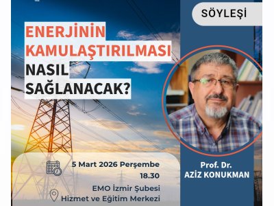 SÖYLEŞİ: ENERJİNİN KAMULAŞTIRILMASI NASIL SAĞLANACAK?
