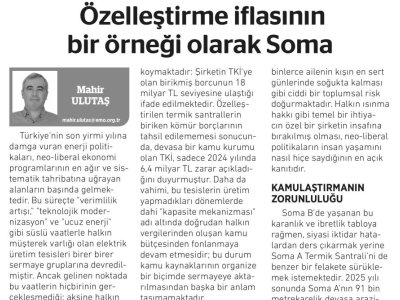 ÖZELLEŞTİRME İFLASININ BİR ÖRNEĞİ OLARAK SOMA (BİRGÜN GAZETESİ, MAHİR ULUTAŞ, 26.02.2026)