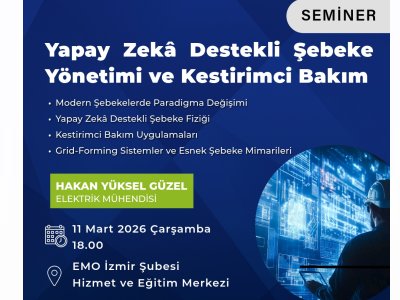 SEMİNER: YAPAY ZEKA DESTEKLİ ŞEBEKE YÖNETİMİ VE KESTİRİMCİ BAKIM