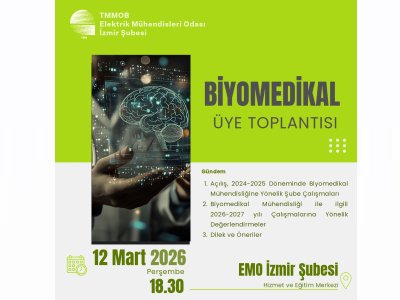 EMO İZMİR ŞUBESİ BİYOMEDİKAL MÜHENDİSLERİ ÜYE TOPLANTISI
