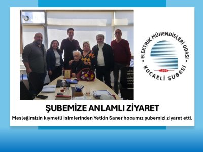 ŞUBEMİZE ANLAMLI ZİYARET