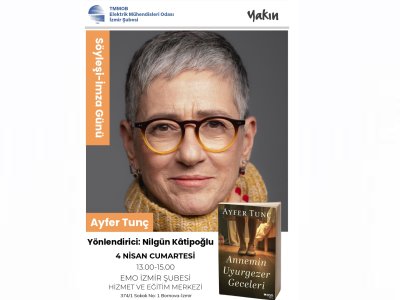 SÖYLEŞİ - İMZA GÜNÜ: <B>AYFER TUNÇ</B>