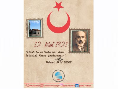 12 MART İSTİKLAL MARŞININ KABULÜ