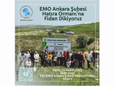 EMO ANKARA ŞUBESİ HATIRA ORMANI’NA FİDAN DİKİYORUZ