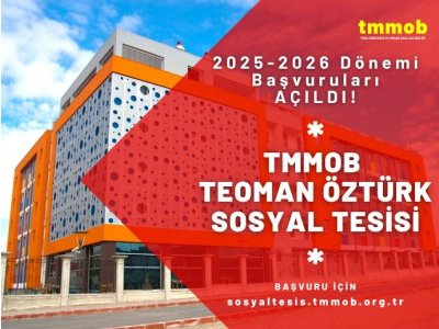 TMMOB TEOMAN OZTURK SOSYAL TESISI BASVURU VE KAYITLARI ACILDI!