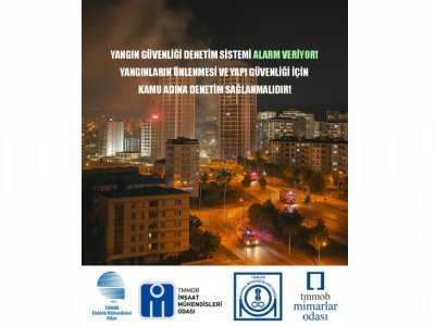 EMO-IMO-MMO-MO: YANGIN GUVENLIGI DENETIM SISTEMI ALARM VERIYOR!