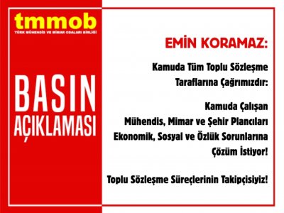 TOPLU SOZLESME TARAFLARINA CAGRIMIZDIR: KAMUDA CALISAN MUHENDIS, MIMAR VE SEHIR PLANCILARI EKONOMIK, SOSYAL VE OZLUK SORUNLARINA COZUM ISTIYOR!