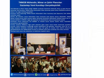 TMMOB MÜHENDİS, MİMAR VE ŞEHİR PLANCILARI 
GAZİANTEP YEREL KURULTAYI GERÇEKLEŞTİRİLDİ.