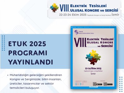 VIII. ELEKTRİK TESİSLERİ ULUSAL KONGRE VE SERGİSİ PROGRAMI YAYINLANDI