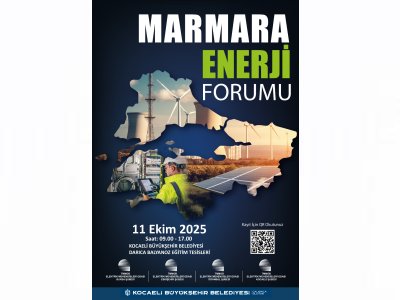 MARMARA ENERJİ FORUMU 11 EKİM’DE KOCAELİ’DE GERÇEKLEŞTİRİLECEKTİR