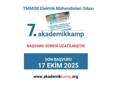 EMO 7. AKADEMİK KAMP BAŞVURULARI 17 EKİM 2025 TARİHİNE KADAR UZATILMIŞTIR
