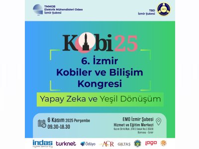 6. İZMİR KOBİLER VE BİLİŞİM KONGRESİ: YAPAY ZEKA VE YEŞİL DÖNÜŞÜM