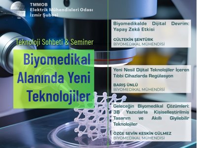 PANEL: BİYOMEDİKAL ALANINDA YENİ TEKNOLOJİLER
