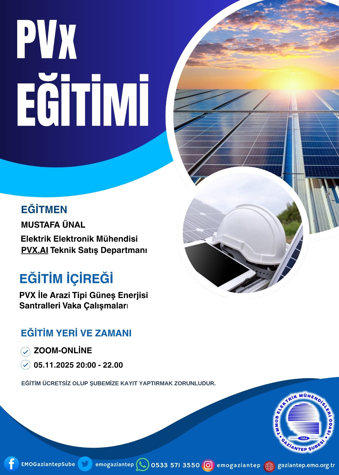 05 KASIM 2025 TARİHİNDE 20:00-22:00 SAATLERİ ARASINDA ZOOM  UYGULAMASI ÜZERİNDEN ONLİNE PVX EĞİTİMİ DÜZENLENECEKTİR. EĞİTİM ÜCRETSİZ OLUP ŞUBEMİZE KAYIT YAPTIRMAK ZORUNLUDUR.