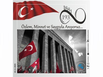 CUMHURİYETİMİZİN KURUCUSU ULU ÖNDER MUSTAFA KEMAL ATATÜRK`Ü, ARAMIZDAN AYRILIŞININ 87. YILINDA, ÖZLEM, MİNNET VE SAYGIYLA ANIYORUZ…