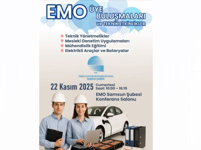 EMO ÜYE BULUŞMALARI VE TEKNİK ETKİNLİKLER