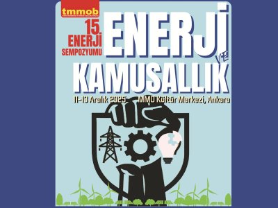 TMMOB 15. ENERJİ SEMPOZYUMU:
