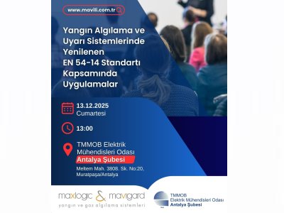 TEKNİK SEMİNER: YANGIN ALGILAMA VE UYARI SİSTEMLERİNDE YENİLENEN EN 54-14 STANDARTTI KAPSAMINDA UYGULAMALAR