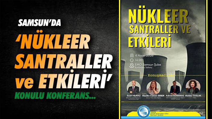 PANEL-``NÜKLEER SANTRALLER VE ETKİLERİ``