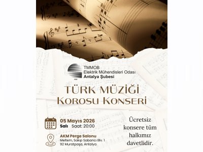 EMO ANTALYA ŞUBESİ TÜRK MÜZİĞİ KOROSU KONSERİNE DAVETLİSİNİZ!
