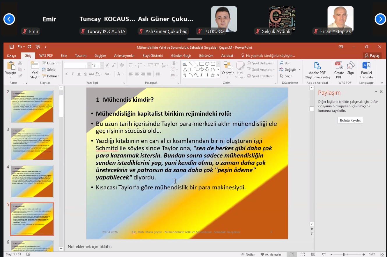 `MÜHENDİSLİKTE YETKİ VE SORUMLULUK, SAHADAKİ GERÇEKLER` ÇEVRİMİÇİ SEMİNERİ DÜZENLENDİ