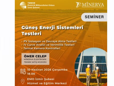 SEMİNER: GÜNEŞ ENERJİ SİSTEMLERİ TESTLERİ