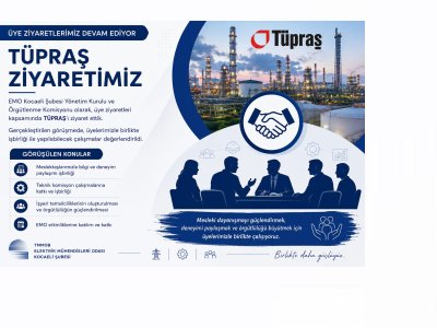 ÜYE ZİYARETLERİMİZ KAPSAMINDA TÜPRAŞ`TA GÖREV YAPAN ÜYELERİMİZLE BİR ARAYA GELDİK.