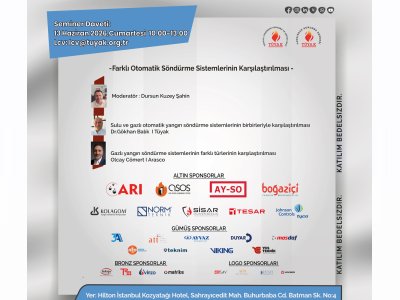 TÜYAK`TAN `FARKLI OTOMATİK SÖNDÜRME SİSTEMLERİNİN BİRBİRİYLE KARŞILAŞTIRILMASI` SEMİNERİ