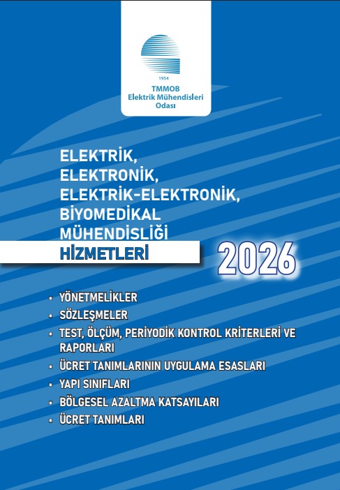 ELEKTRİK, ELEKTRONİK, ELEKTRİK-ELEKTRONİK, BİYOMEDİKAL MÜHENDİSLİĞİ HİZMETLERİ 2026